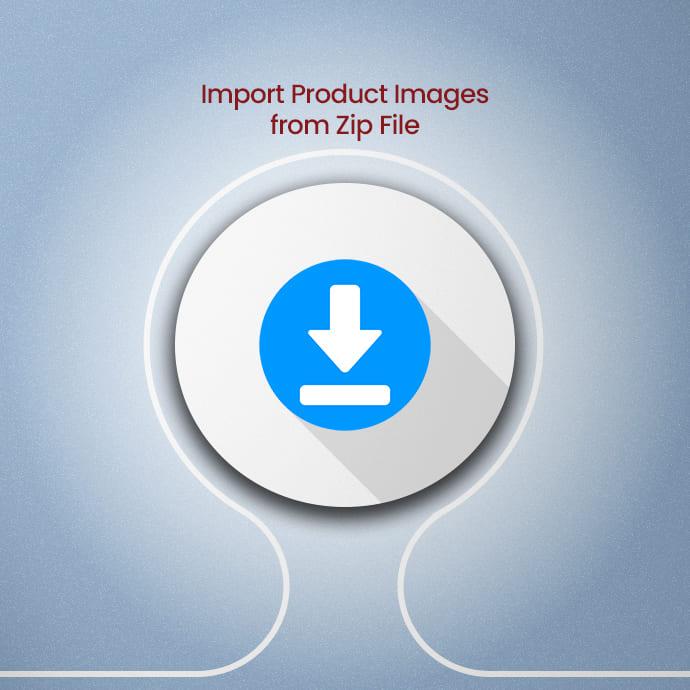 Import Product Images from Zip File