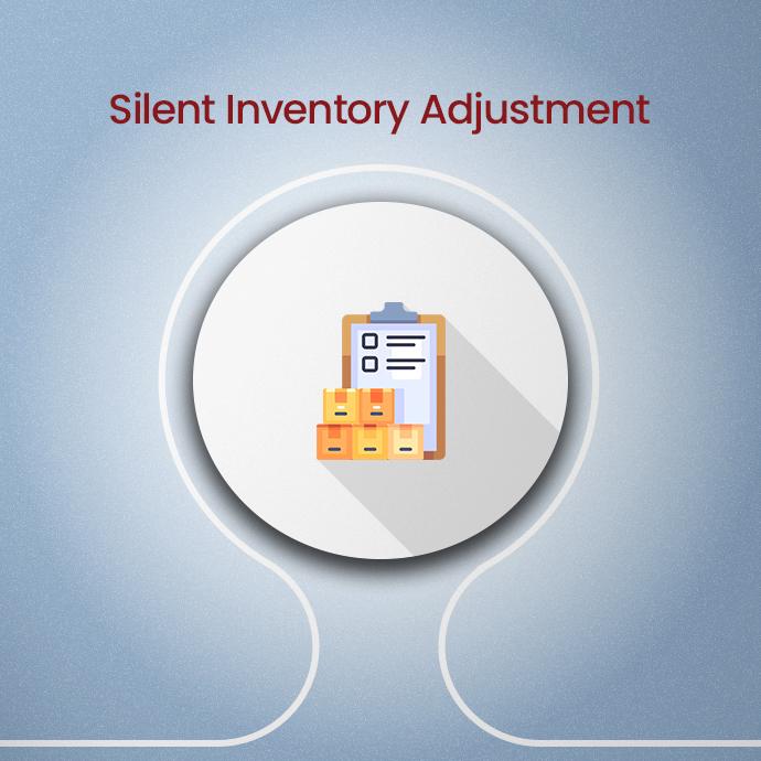 Silent Inventory Adjustment