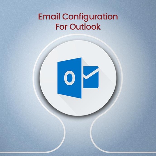 Email Configuration Module in Odoo For Outlook
