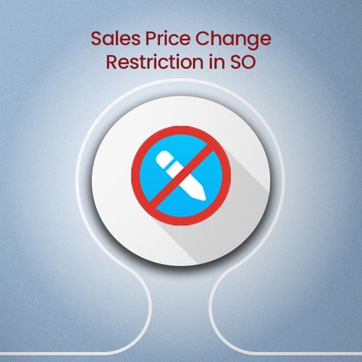Sales Price Change Restriction in SO