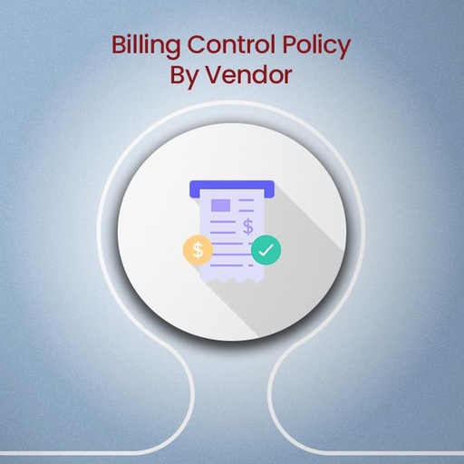 Billing Control Policy By Vendor