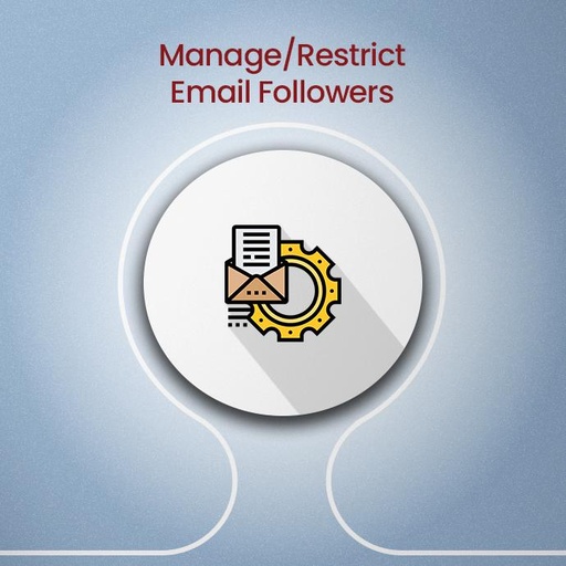 Restrict Email Followers